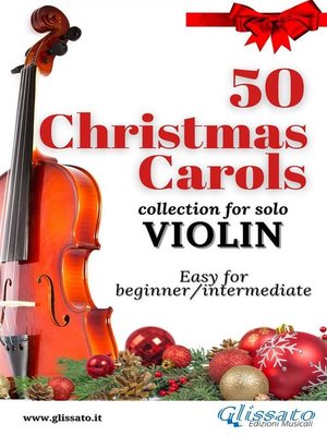 cover image of 50 Christmas Carols for solo Violin